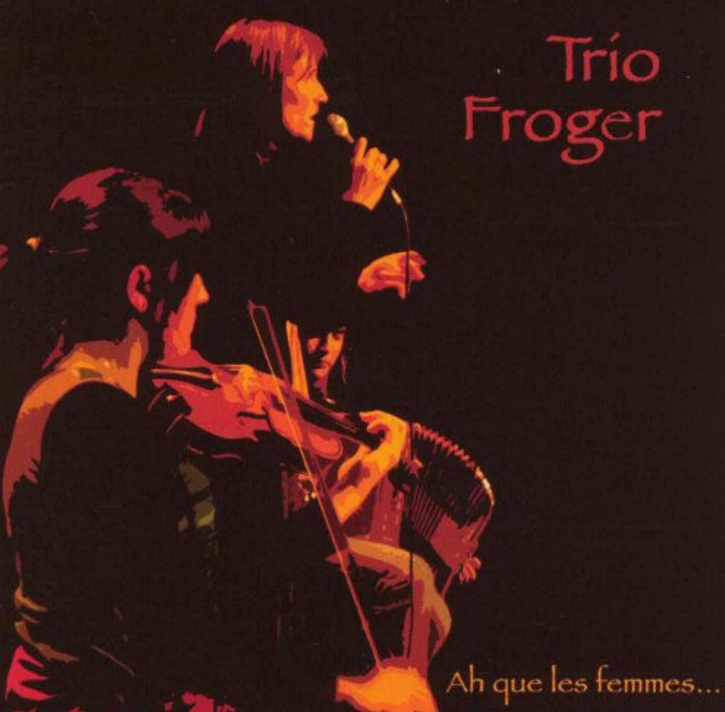 Trio Froger  Ah que les femmes     gc_cd_trio_froger_2008_ 