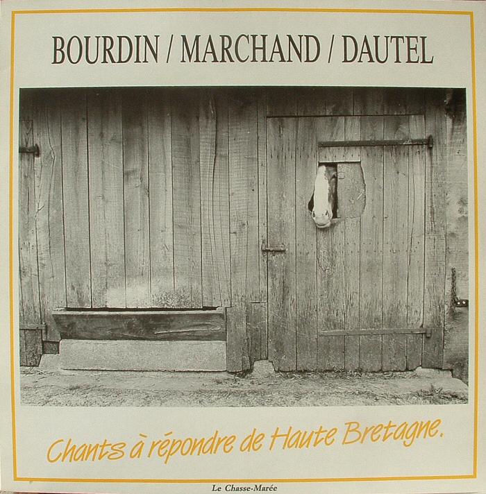 Bourdin, Marchand, Dautel  Chants à répondre    gc_vinyl_bourdin_marchand_dautel_1988